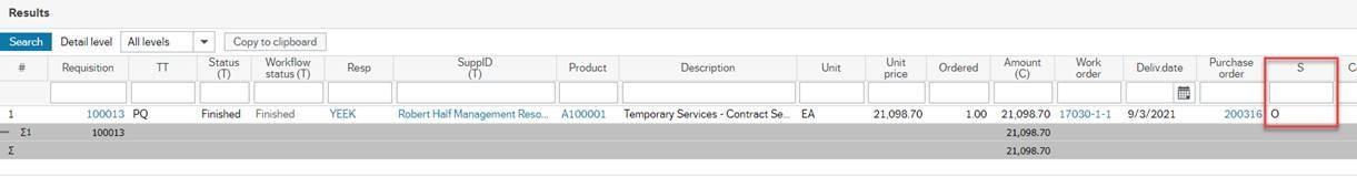 Screen shot of Enquiries Results window showing a row of details for Requisition 100013 and the column titled S (for Status) is in a red box and is set to O for Ordered. 