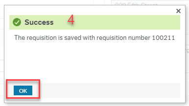 Success dialogue box with "The requisition is saved with requisition number 100211" and the OK button is highlighted.