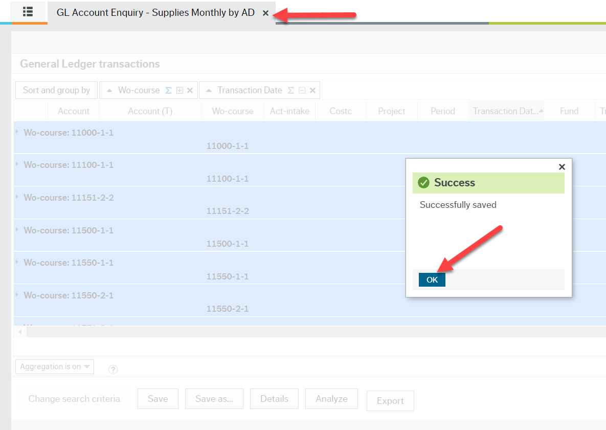 Screen shot of green Success box with arrow pointing to the blue Ok button and another red arrow pointing to the top of the window indicating the new Report name you just created.